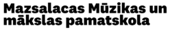 Mazsalacas Mūzikas un mākslas pamatskola