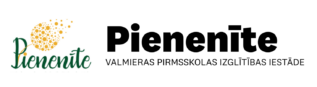 Valmieras pirmsskolas izglītības iestāde “Pienenīte”