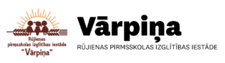 Rūjienas pirmsskolas izglītības iestāde ,,Vārpiņa”
